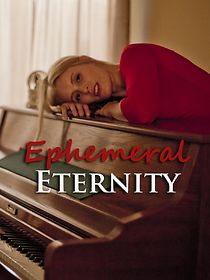 Watch Ephemeral Eternity