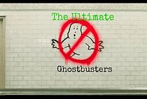 Watch The Ultimate Ghostbusters