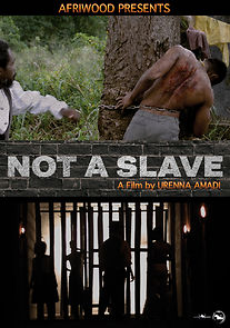 Watch Not a Slave