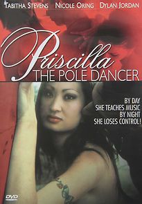 Watch Priscilla the Pole Dancer