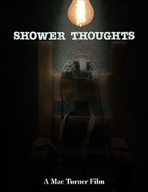 Watch Shower Thoughts (Short 2019)