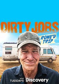 Watch Dirty Jobs: Rowe'd Trip