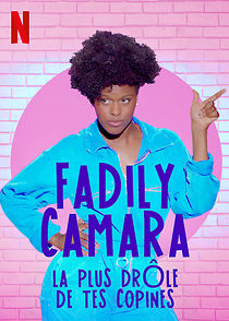 Watch Fadily Camara: La plus drôle de tes copines (TV Special 2019)