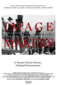 Watch Image Makers: The Adventures of America's Pioneer Cinematographers