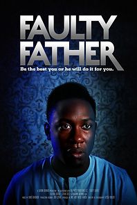 Watch Faulty Father (Short 2019)