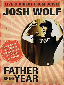 Watch Josh Wolf: Father of the Year (TV Special 2019)