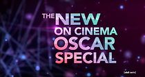 Watch The New On Cinema Oscar Special