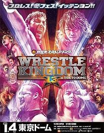 Watch NJPW Wrestle Kingdom 13 (TV Special 2019)