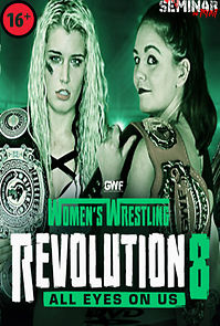 Watch GWF Women's Wrestling Revolution 8: All Eyes On Us