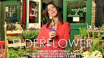 Watch Elderflower