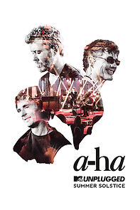 Watch a-ha: MTV Unplugged - Summer Solstice