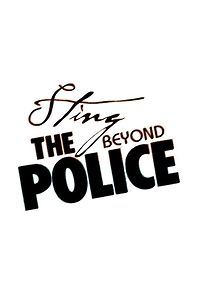 Watch Sting: Beyond the Police