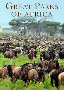 Watch Great Parks of Africa