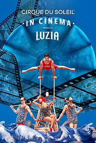 Watch Cirque du Soleil: Luzia