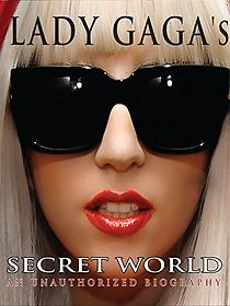 Watch Lady Gaga's Secret World