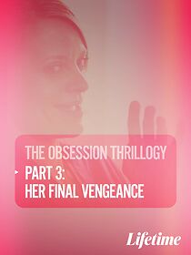 Watch Obsession: Her Final Vengeance