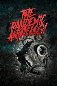 Watch The Pandemic Anthology