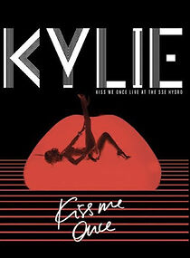 Watch Kylie Minogue: Kiss Me Once