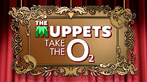 Watch The Muppets Take the O2