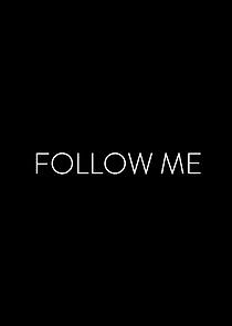 Watch Follow Me