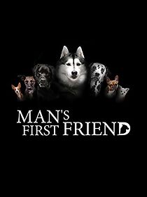 Watch Man's First Friend
