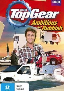 Watch Top Gear: Ambitious But Rubbish