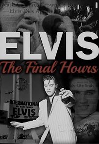 Watch Elvis: The Final Hours