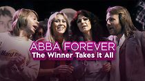 Watch ABBA Forever: The Winner Takes It All