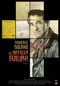 Watch Roberto Bolaño. La batalla futura