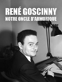 Watch René Goscinny, notre oncle d'Armorique