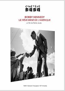 Watch The American Dreams of Bobby Kennedy