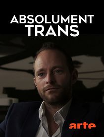 Watch Absolument Trans