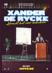 Watch Xander De Rycke: Houdt het voor bekeken 2018-2019 (TV Special 2019)