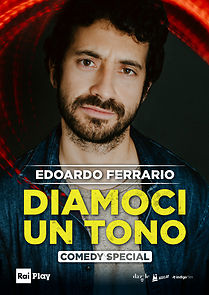 Watch Edoardo Ferrario: Diamoci un tono (TV Special 2020)