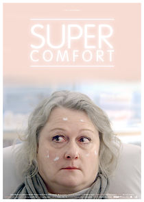 Watch Super Comfort (Short 2018)