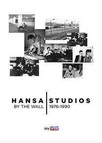 Watch Hansa Studios: By the Wall 1976-90