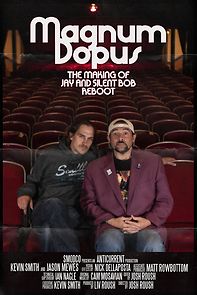 Watch Magnum Dopus: The Making of Jay and Silent Bob Reboot