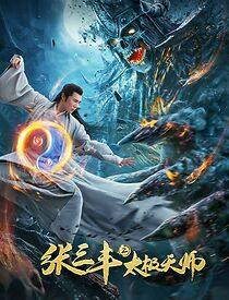 Watch Zhang Sanfeng 2: Tai Chi Master