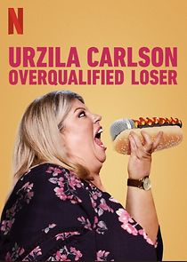 Watch Urzila Carlson: Overqualified Loser (TV Special 2020)