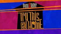 Watch Penn & Teller: Try This at Home (TV Special 2020)
