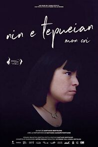 Watch Nin E Tepueian - Mon cri