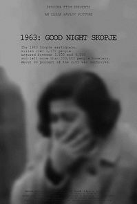 Watch 1963: Good Night Skopje (Short 2020)