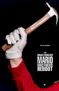 Watch The Unauthorized Mario Brothers Reboot (Short 2020)
