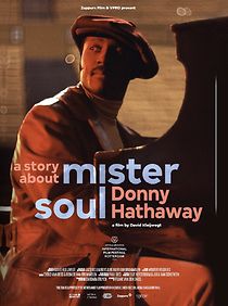 Watch Mister Soul: A Story About Donny Hathaway
