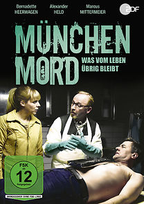 Watch München Mord - Was vom Leben übrig bleibt