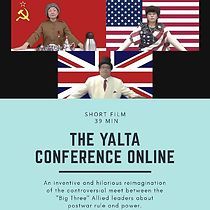 Watch The Yalta Conference Online (Short 2020)