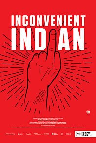 Watch Inconvenient Indian