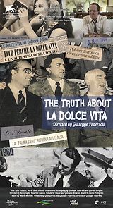 Watch The Truth About La Dolce Vita