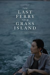Watch The Last Ferry from Grass Island (Short 2020)