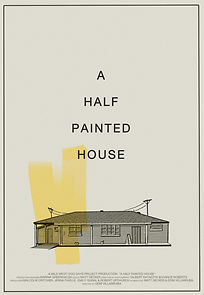 Watch A Half Painted House (Short 2020)